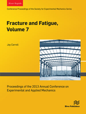 cover image of Fracture and Fatigue, Volume 7